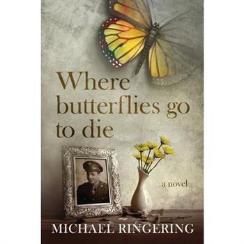Where Butterflies Go to Die