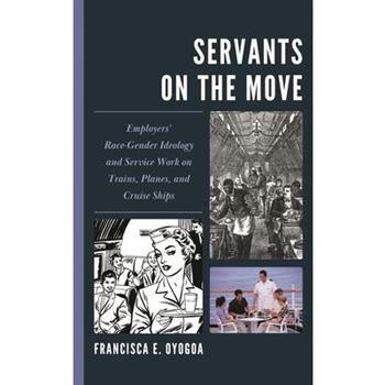 Servants on the Move