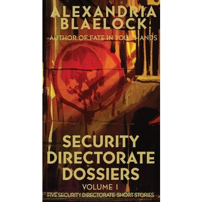Security Directorate Dossiers