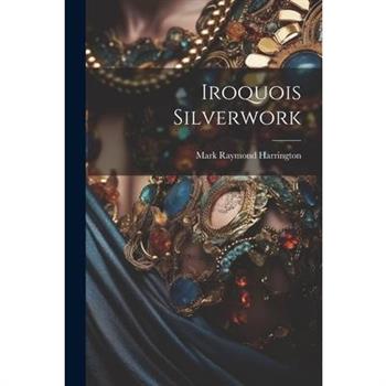 Iroquois Silverwork