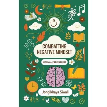 Combatting Negative Mindset