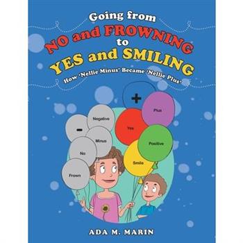 Going from No and Frowning to Yes and Smiling