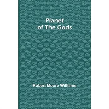 Planet of the Gods
