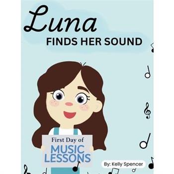 Luna Finds Her Sound