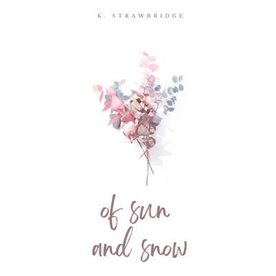 of sun and snow