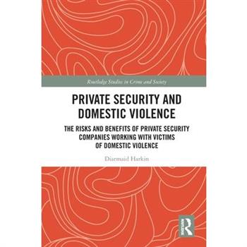 Private Security and Domestic Violence