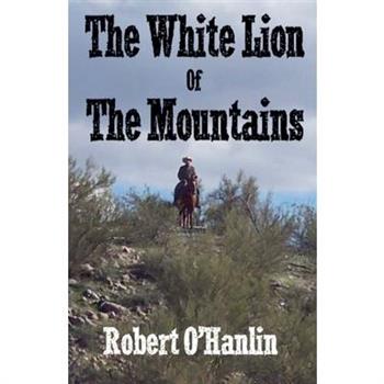 The White Lion of the Mountains The White Lion of the Mountains