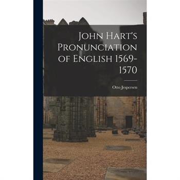 John Hart's Pronunciation of English 1569-1570