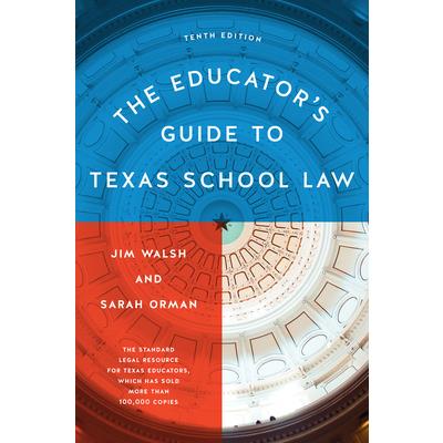 The Educator’s Guide to Texas School Law