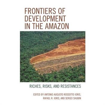Frontiers of Development in the Amazon