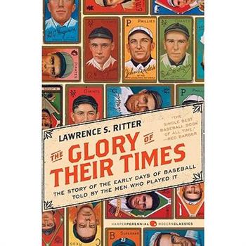 The Glory of Their Times