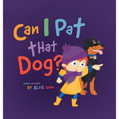 Can I Pat that Dog?