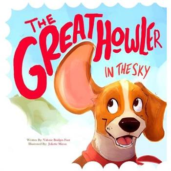 The Great Howler in the Sky