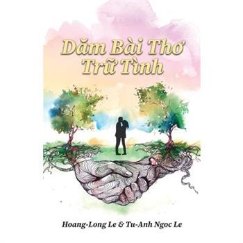Dăm B?i Thơ Trữ T穫nh (Romantic Poems)
