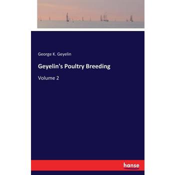 Geyelin's Poultry Breeding