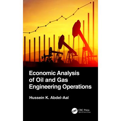 Economic Analysis of Oil and Gas Engineering Operations