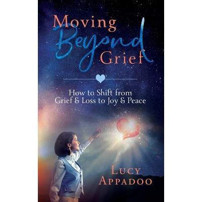 Moving Beyond Grief