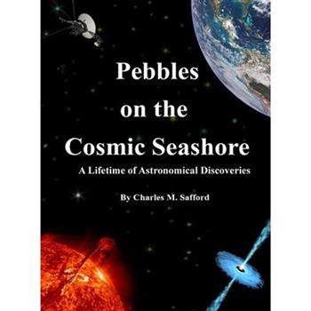 Pebbles on the Cosmic Seashore