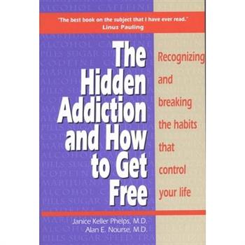 Hidden Addiction and How to Get Free, the - Volumei