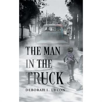The Man in the Truck