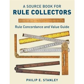 A Source Book for Rule Collectors with Rule Concordance and Value Guide