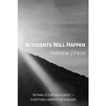 Accidents Will Happen