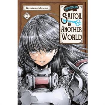 Handyman Saitou in Another World, Vol. 3