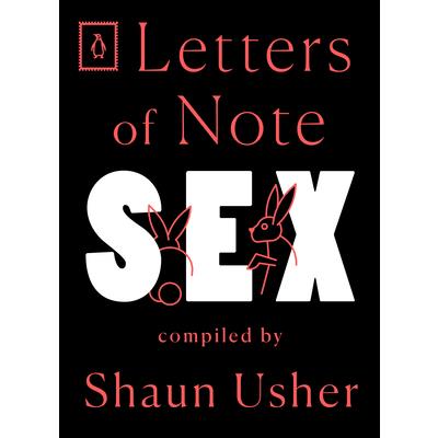 Letters of Note: Sex