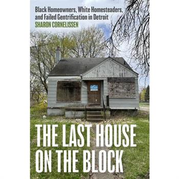 The Last House on the Block