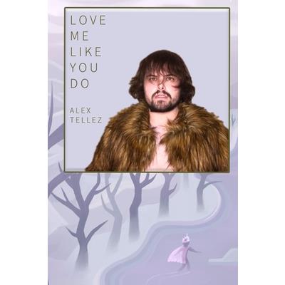 Love Me Like You Do