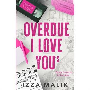 Overdue I Love You's