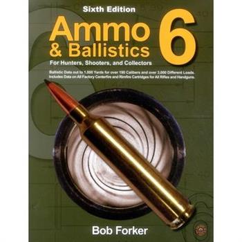 Ammo & Ballistics 6