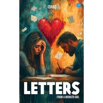 Letters from a Broken God