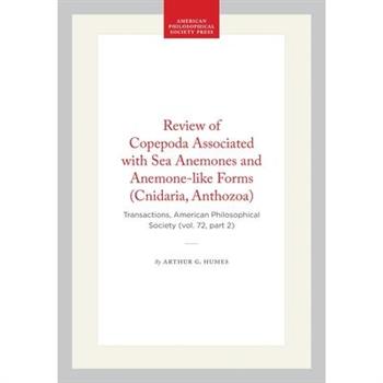 Review of Copepoda Associated with Sea Anemones and Anemone-Like Forms (Cnidaria, Anthozoa)