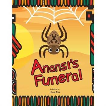 Anansi's Funeral