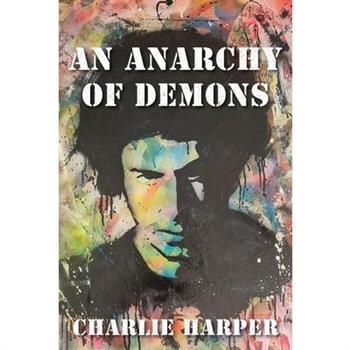 An Anarchy of Demons