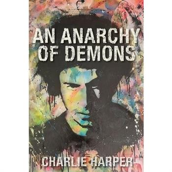 An Anarchy of Demons