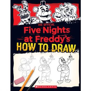 How to Draw Five Nights at Freddy’s: An Afk Book