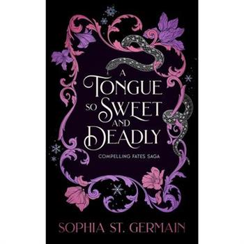 A Tongue So Sweet and Deadly