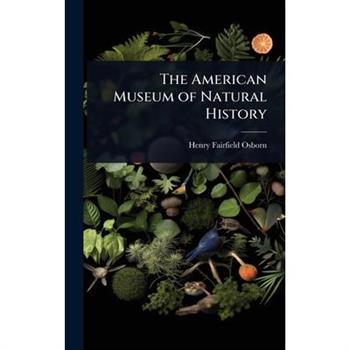 The American Museum of Natural History