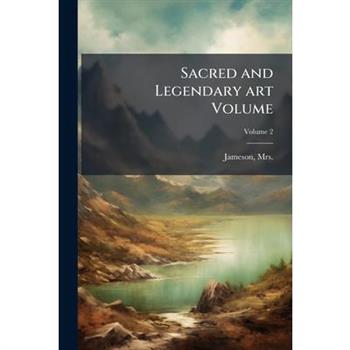Sacred and Legendary Art Volume V.2