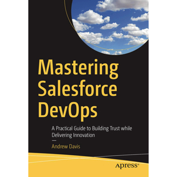 Mastering Salesforce Devops