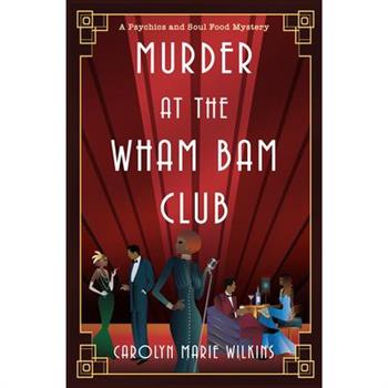 Murder at the Wham Bam Club