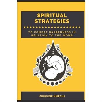 Spiritual Strategies to Combat Barrenness