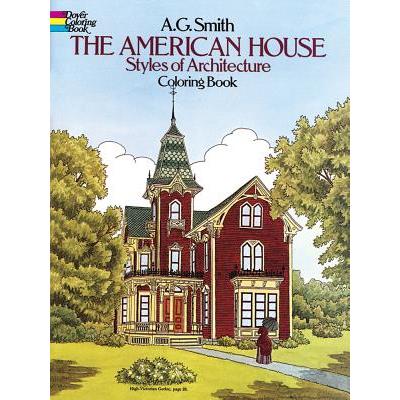 The American House Styles of Architecture Coloring Book