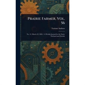 Prairie Farmer, Vol. 56
