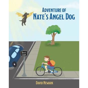 Adventure of Nate's Angel Dog