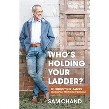 Who's Holding Your Ladder?