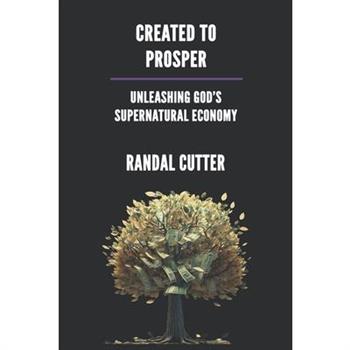 Created to Prosper