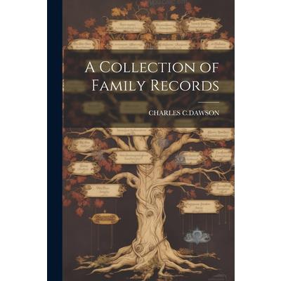 A Collection of Family Records